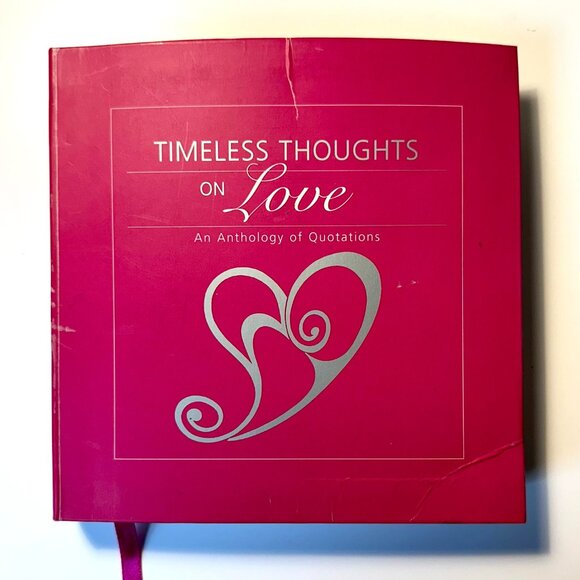 Timeless Thoughts on Love: An Anthology of Quotations, Maggie Pinkney, 2006 Book - Picture 1 of 5